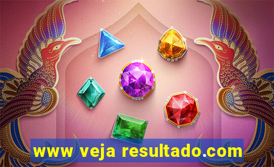 www veja resultado.com